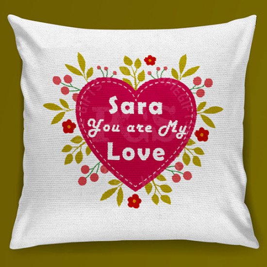 You are My Love Cushion