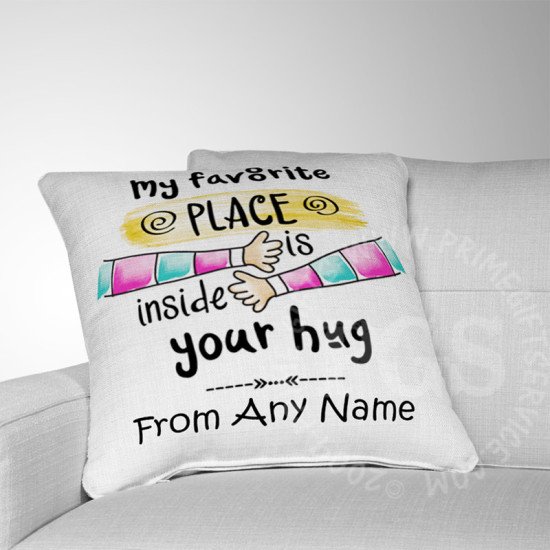 Your Hug My Favorite Cushion